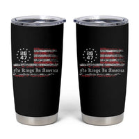 No Kings in America Tumbler Cup 86 47 US Flag Impeach 47