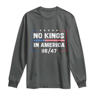 No Kings in America Long Sleeve Shirt 86 47 Impeach 47