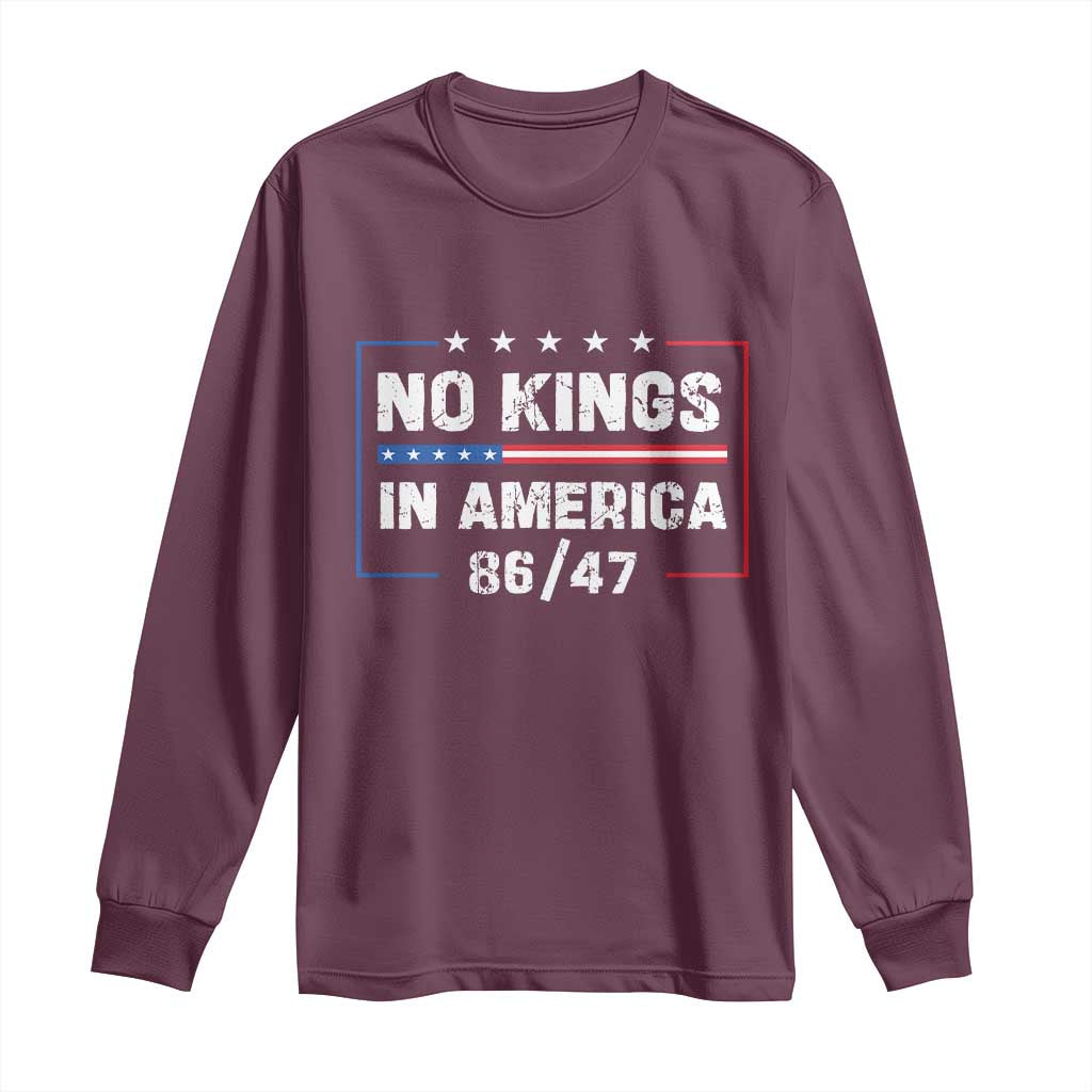 No Kings in America Long Sleeve Shirt 86 47 Impeach 47