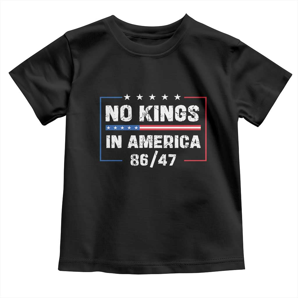 No Kings in America Toddler T Shirt 86 47 Impeach 47