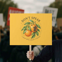 Subtle FDT Protest Sign Dont Speak Orange Graphic Retro Vintage