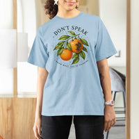 Subtle FDT T Shirt For Women Dont Speak Orange Graphic Retro Vintage