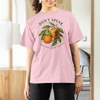 Subtle FDT T Shirt For Women Dont Speak Orange Graphic Retro Vintage