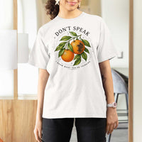 Subtle FDT T Shirt For Women Dont Speak Orange Graphic Retro Vintage