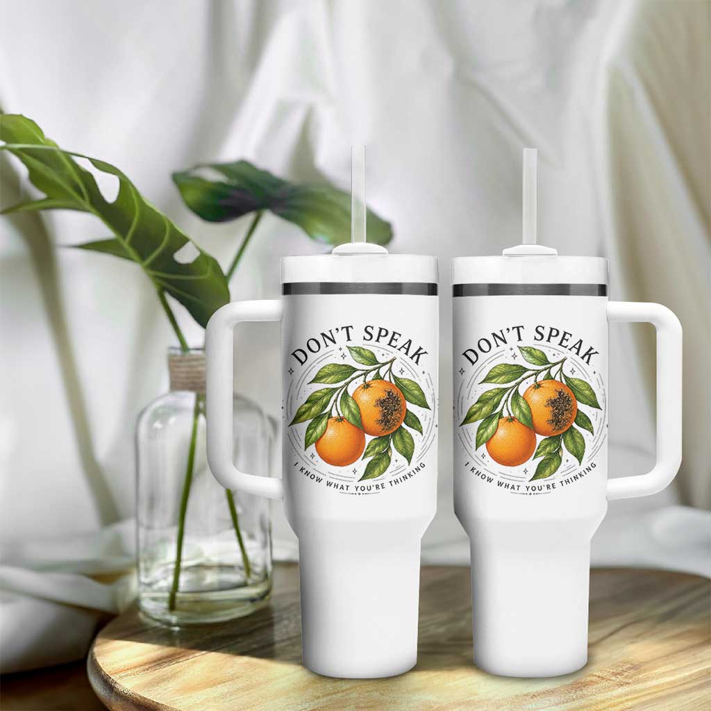 Subtle FDT Tumbler With Handle Dont Speak Orange Graphic Retro Vintage