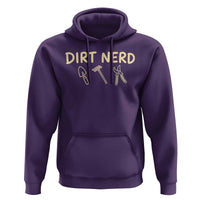 Dirt Nerd Hoodie Funny Gardening Lover Gardener
