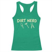 Dirt Nerd Racerback Tank Top Funny Gardening Lover Gardener