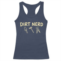 Dirt Nerd Racerback Tank Top Funny Gardening Lover Gardener