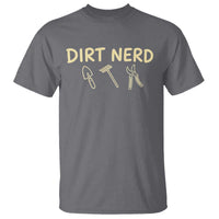 Dirt Nerd T Shirt Funny Gardening Lover Gardener