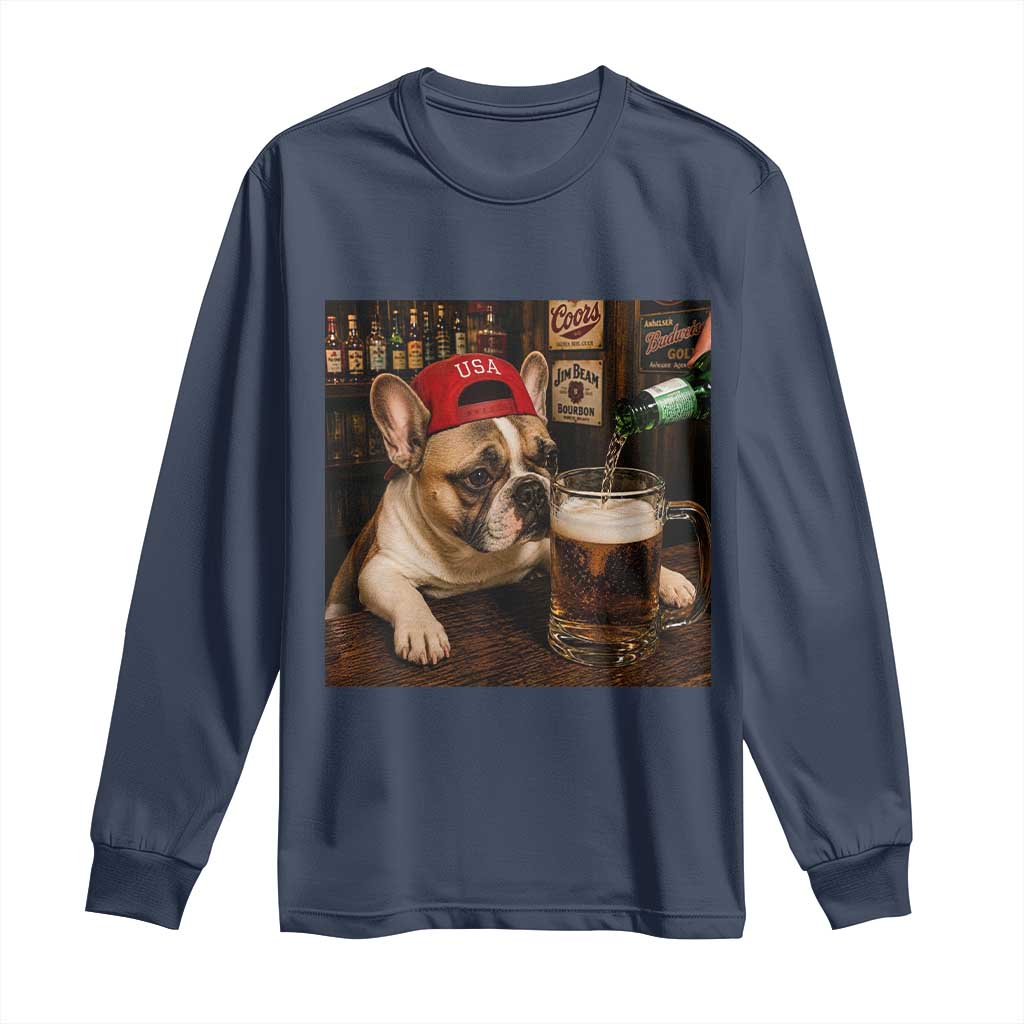French Bulldog Drinking Beer Long Sleeve Shirt Silly Dog Meme Graphic Sarcastic Gift
