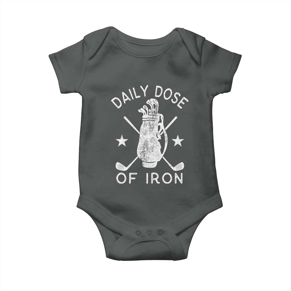 Funny Golfer Baby Onesie Daily Dose of Iron Golf