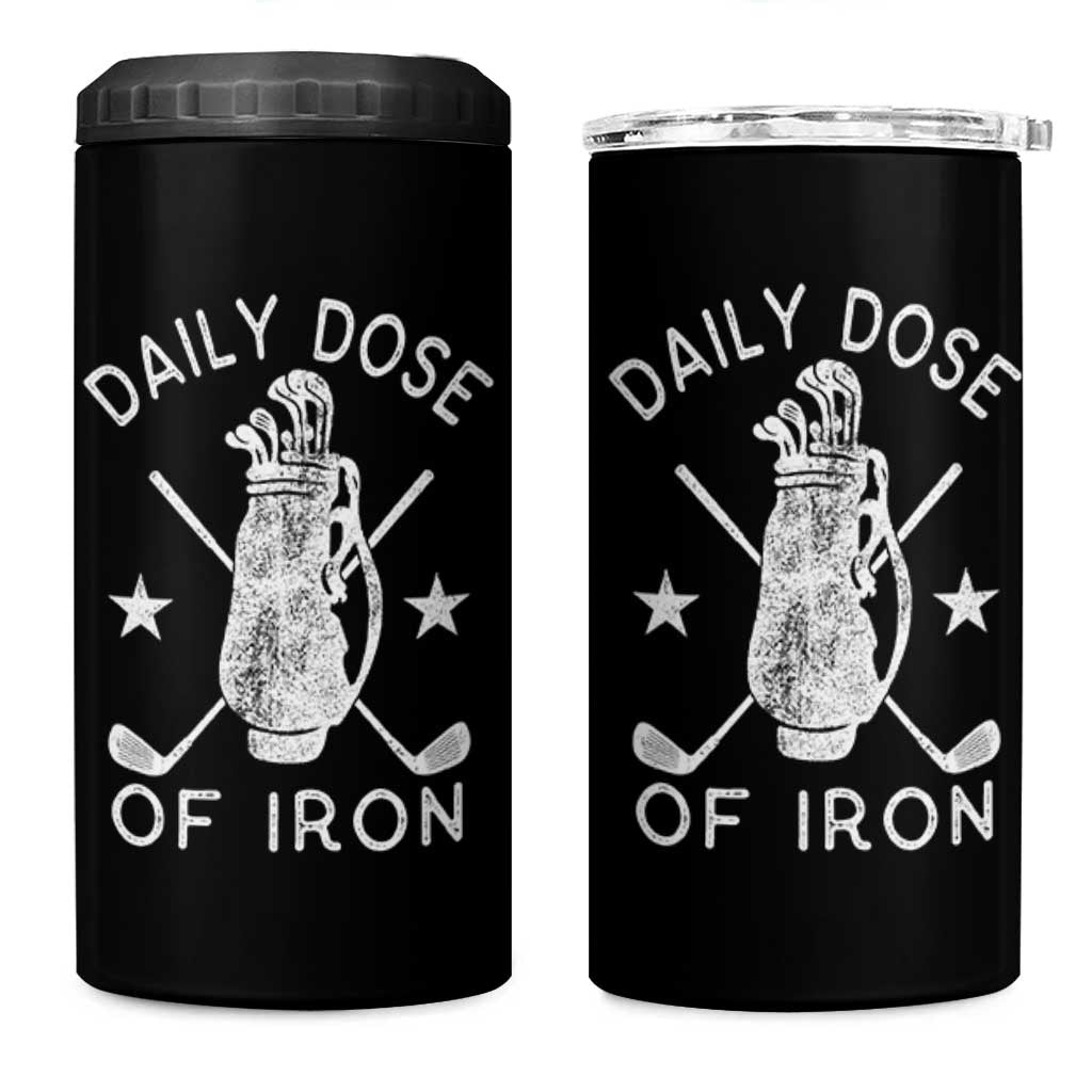Funny Golfer 4 in 1 Can Cooler Tumbler Daily Dose of Iron Golf