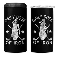 Funny Golfer 4 in 1 Can Cooler Tumbler Daily Dose of Iron Golf