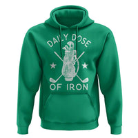Funny Golfer Hoodie Daily Dose of Iron Golf