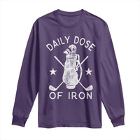 Funny Golfer Long Sleeve Shirt Daily Dose of Iron Golf