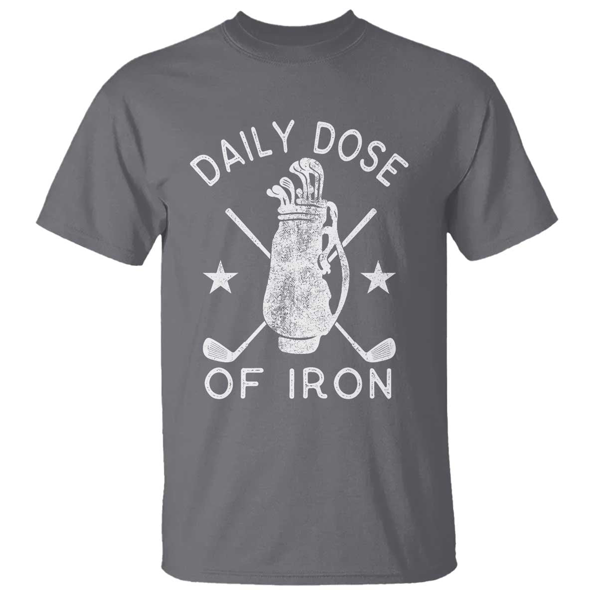Funny Golfer T Shirt Daily Dose of Iron Golf