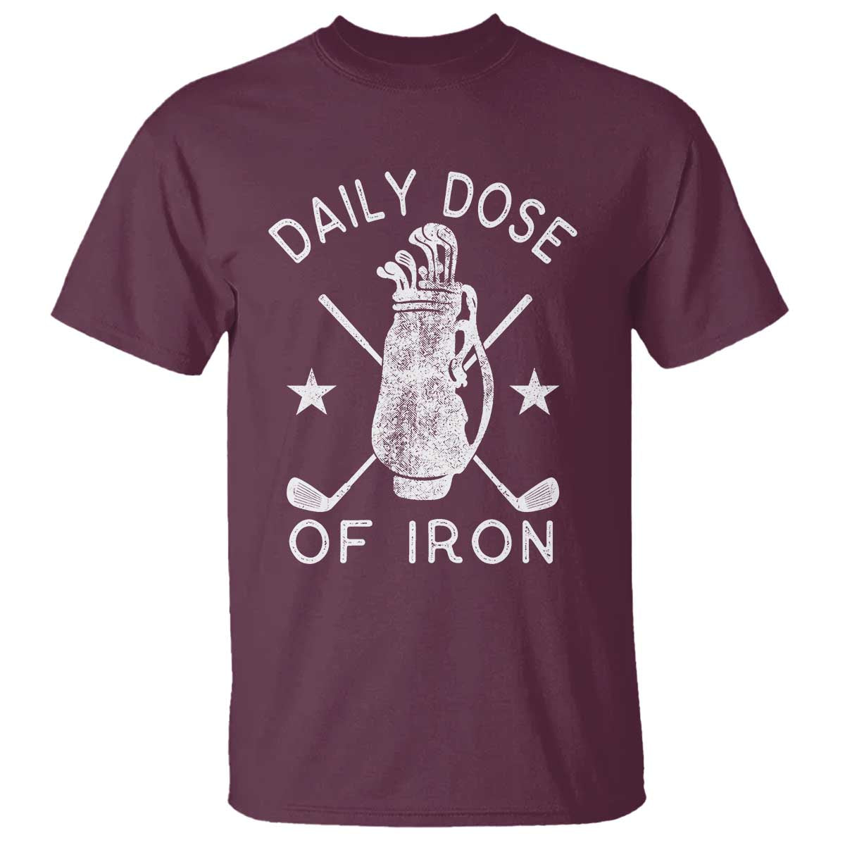Funny Golfer T Shirt Daily Dose of Iron Golf