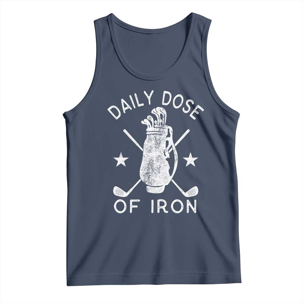 Funny Golfer Tank Top Daily Dose of Iron Golf