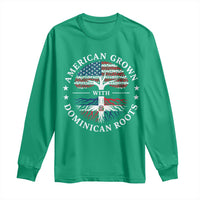 American Grown With Dominican Roots Long Sleeve Shirt USA Dominican Republic Heritage Pride Gift