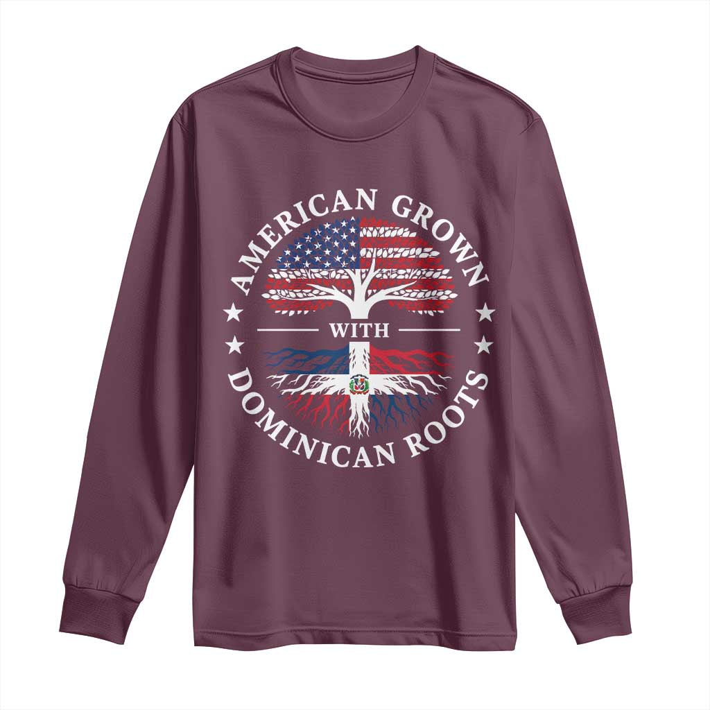 American Grown With Dominican Roots Long Sleeve Shirt USA Dominican Republic Heritage Pride Gift