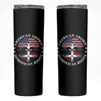 American Grown With Dominican Roots Skinny Tumbler USA Dominican Republic Heritage Pride Gift