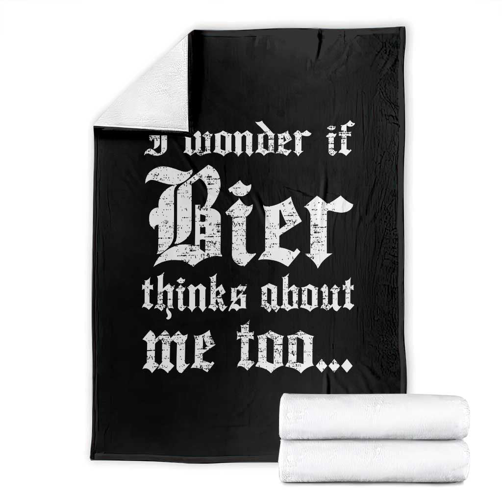 Funny Oktoberfest Throw Blanket I Wonder If Bier Thinks About Me Too Sarcastic Drinking - Wonder Print Shop