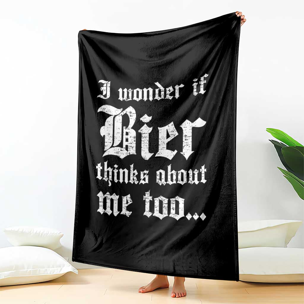 Funny Oktoberfest Throw Blanket I Wonder If Bier Thinks About Me Too Sarcastic Drinking - Wonder Print Shop