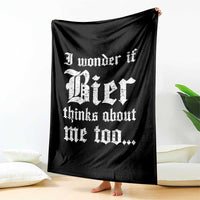 Funny Oktoberfest Throw Blanket I Wonder If Bier Thinks About Me Too Sarcastic Drinking - Wonder Print Shop