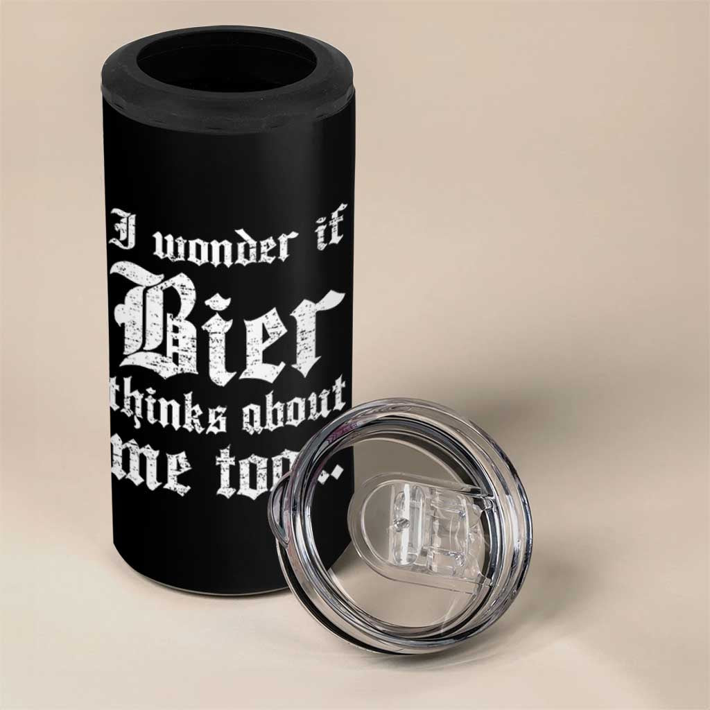 Funny Oktoberfest 4 in 1 Can Cooler Tumbler I Wonder If Bier Thinks About Me Too Sarcastic Drinking - Wonder Print Shop