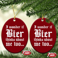 Funny Oktoberfest Ceramic Ornament I Wonder If Bier Thinks About Me Too Sarcastic Drinking - Wonder Print Shop