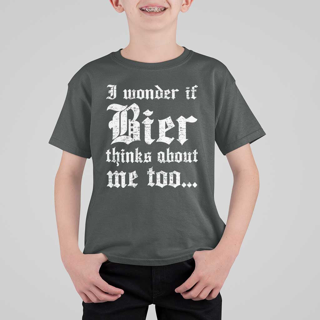Funny Oktoberfest T Shirt For Kid I Wonder If Bier Thinks About Me Too Sarcastic Drinking - Wonder Print Shop