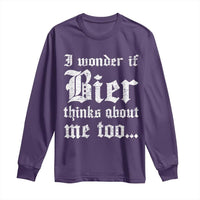 Funny Oktoberfest Long Sleeve Shirt I Wonder If Bier Thinks About Me Too Sarcastic Drinking - Wonder Print Shop
