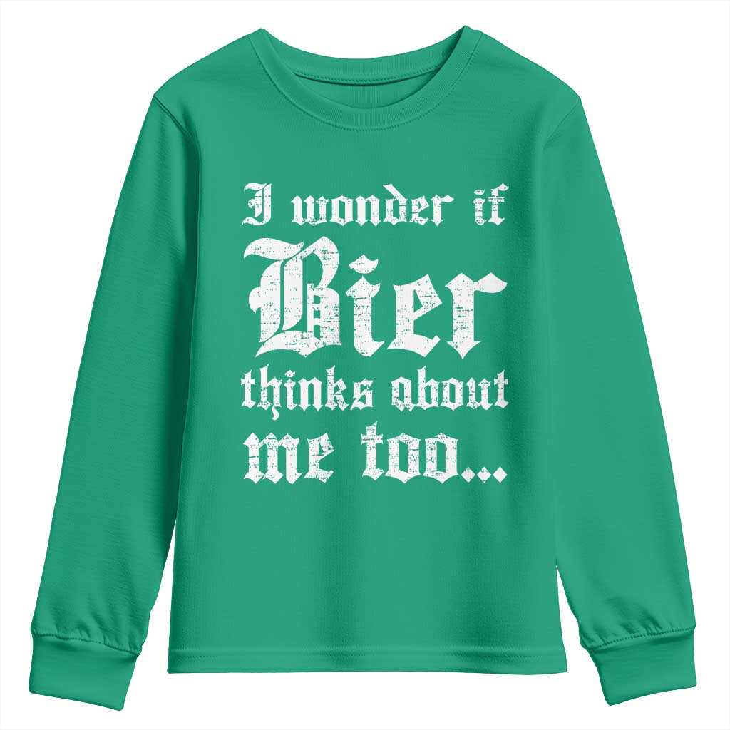 Funny Oktoberfest Youth Sweatshirt I Wonder If Bier Thinks About Me Too Sarcastic Drinking - Wonder Print Shop