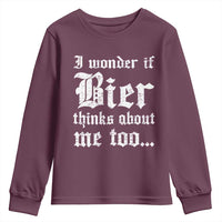 Funny Oktoberfest Youth Sweatshirt I Wonder If Bier Thinks About Me Too Sarcastic Drinking - Wonder Print Shop