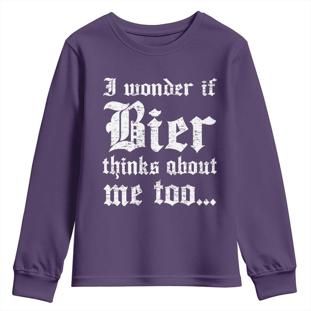 Funny Oktoberfest Youth Sweatshirt I Wonder If Bier Thinks About Me Too Sarcastic Drinking - Wonder Print Shop