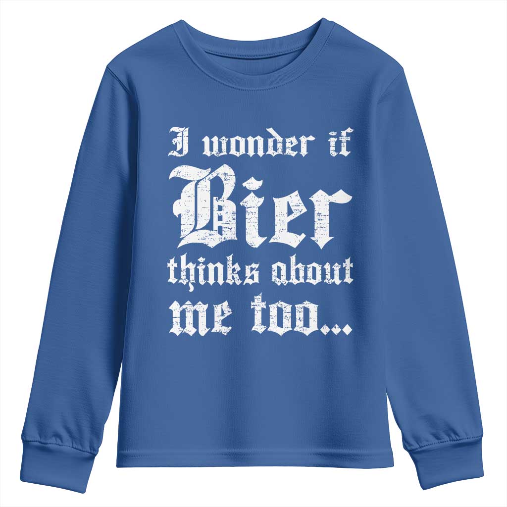 Funny Oktoberfest Youth Sweatshirt I Wonder If Bier Thinks About Me Too Sarcastic Drinking - Wonder Print Shop