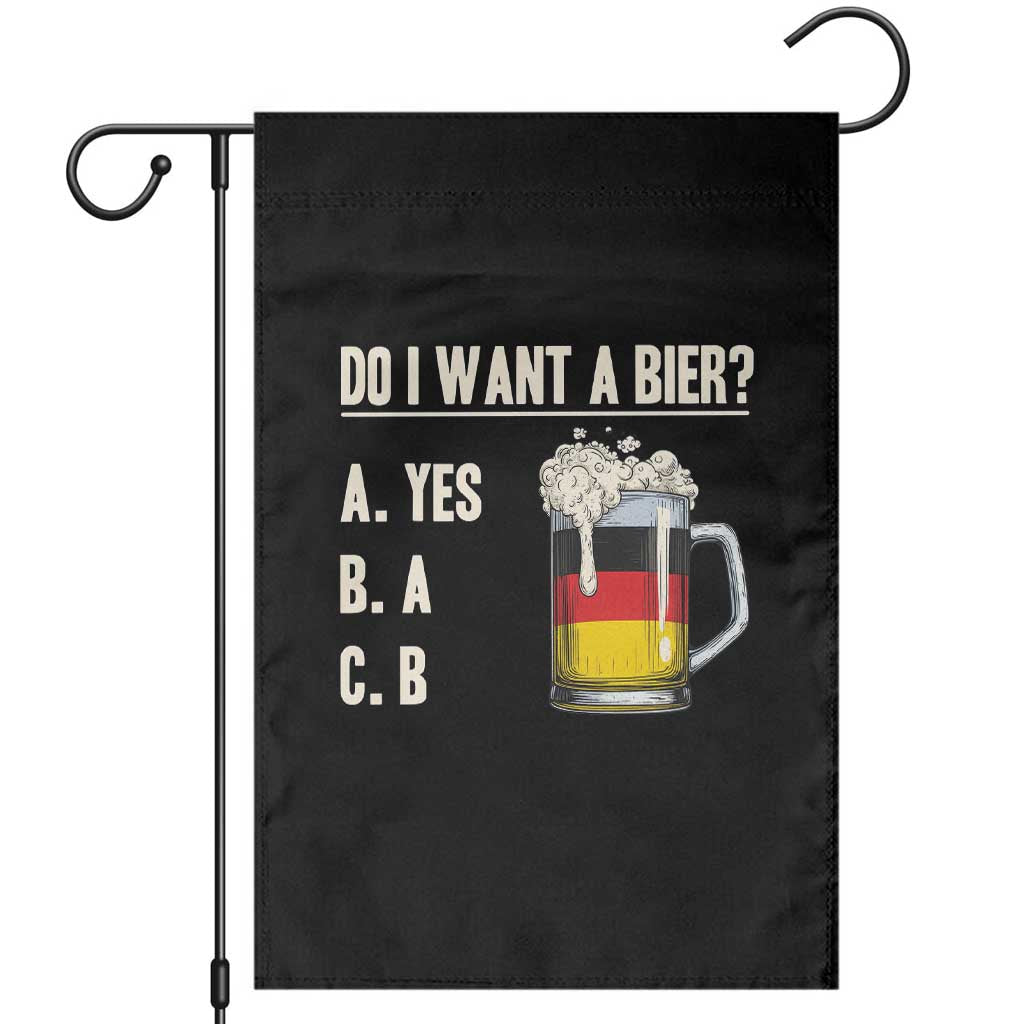 Funny Oktoberfest Garden Flag Do I Want A Bier Sarcastic Drinking German Flag - Wonder Print Shop