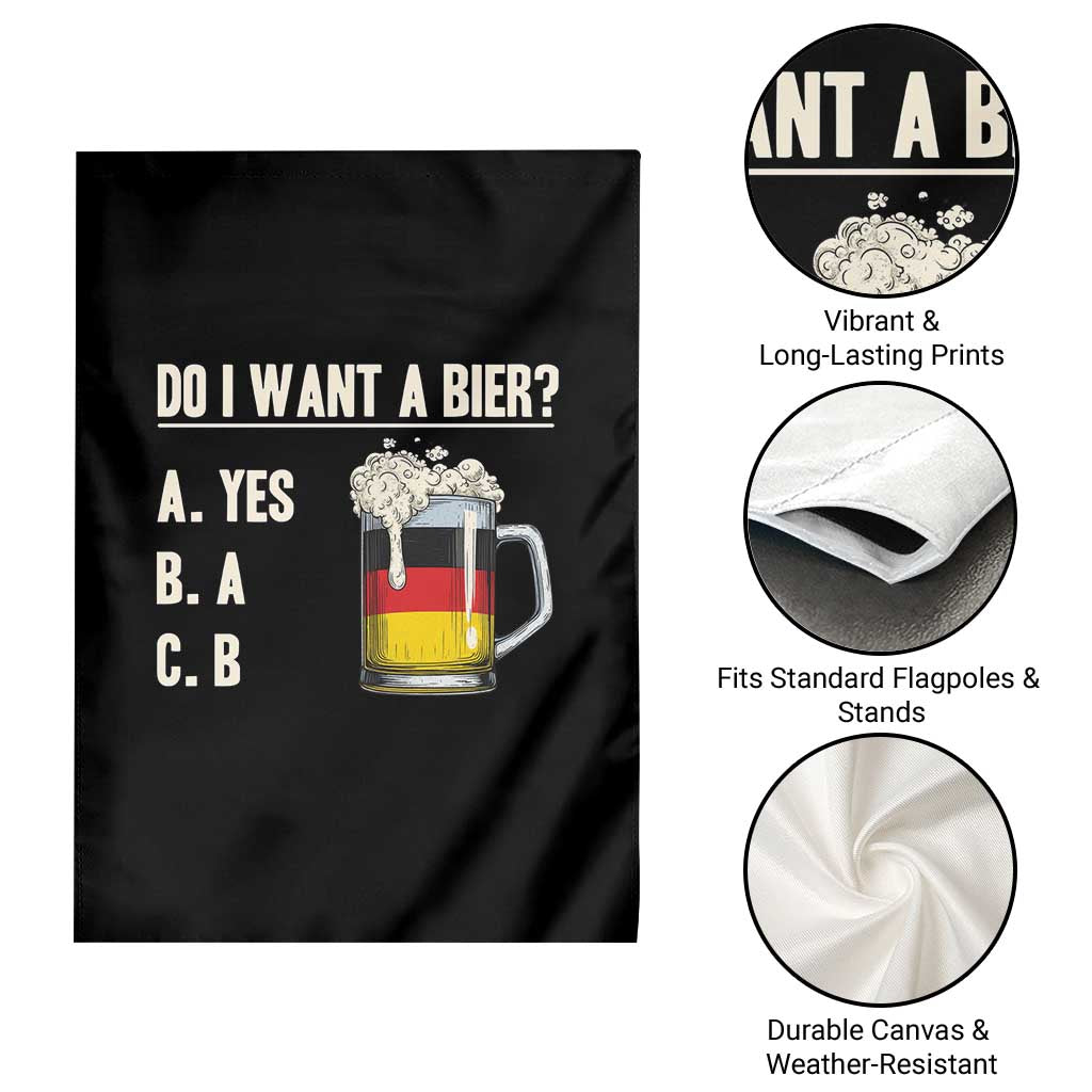 Funny Oktoberfest Garden Flag Do I Want A Bier Sarcastic Drinking German Flag - Wonder Print Shop
