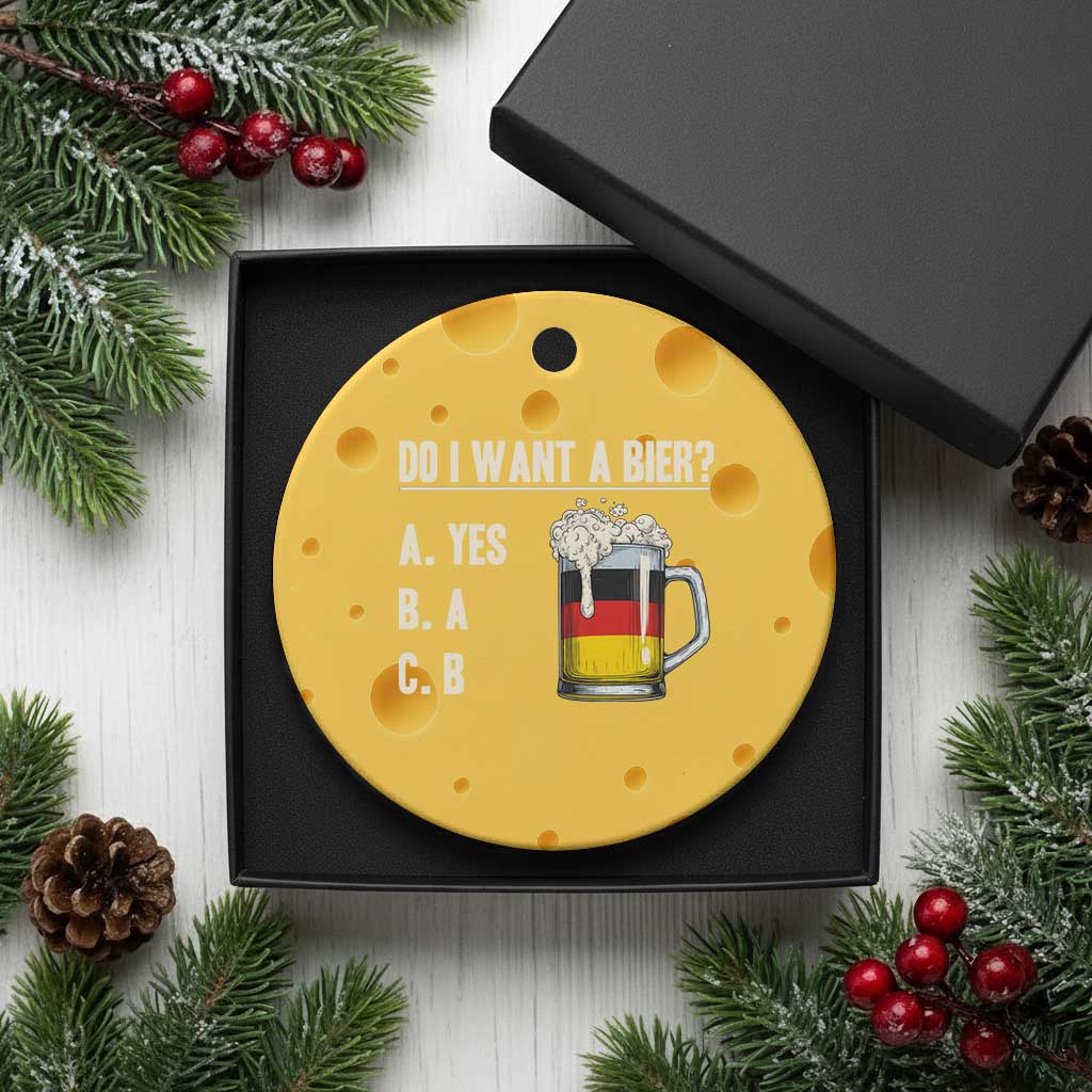 Funny Oktoberfest Ceramic Ornament Do I Want A Bier Sarcastic Drinking German Flag - Wonder Print Shop