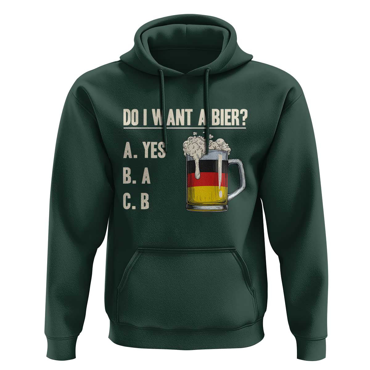 Funny Oktoberfest Hoodie Do I Want A Bier Sarcastic Drinking German Flag - Wonder Print Shop