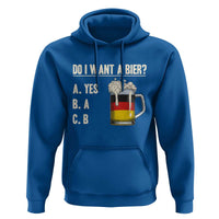 Funny Oktoberfest Hoodie Do I Want A Bier Sarcastic Drinking German Flag - Wonder Print Shop