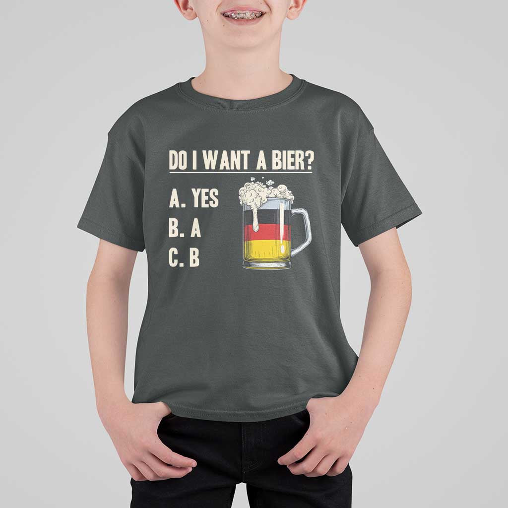 Funny Oktoberfest T Shirt For Kid Do I Want A Bier Sarcastic Drinking German Flag - Wonder Print Shop