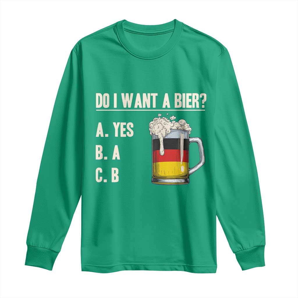 Funny Oktoberfest Long Sleeve Shirt Do I Want A Bier Sarcastic Drinking German Flag - Wonder Print Shop