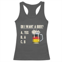 Funny Oktoberfest Racerback Tank Top Do I Want A Bier Sarcastic Drinking German Flag - Wonder Print Shop