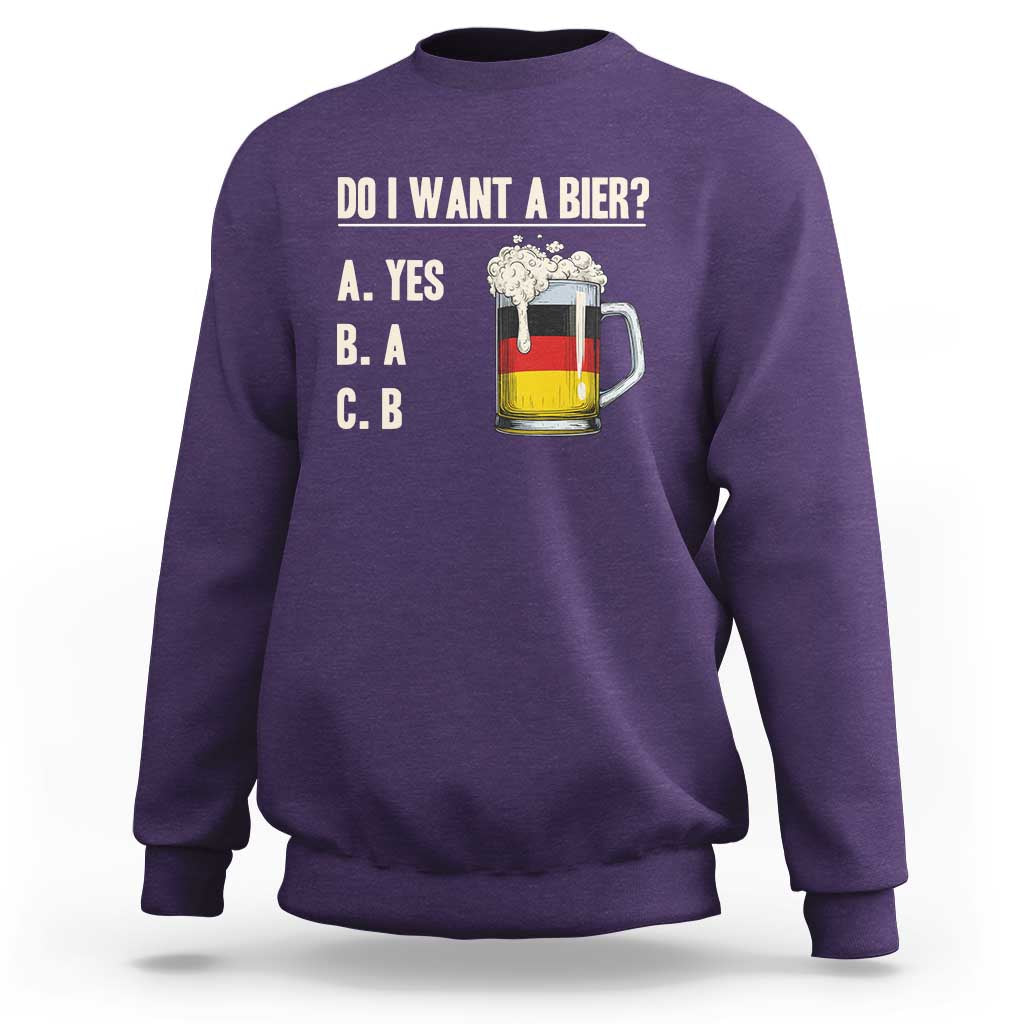 Funny Oktoberfest Sweatshirt Do I Want A Bier Sarcastic Drinking German Flag - Wonder Print Shop