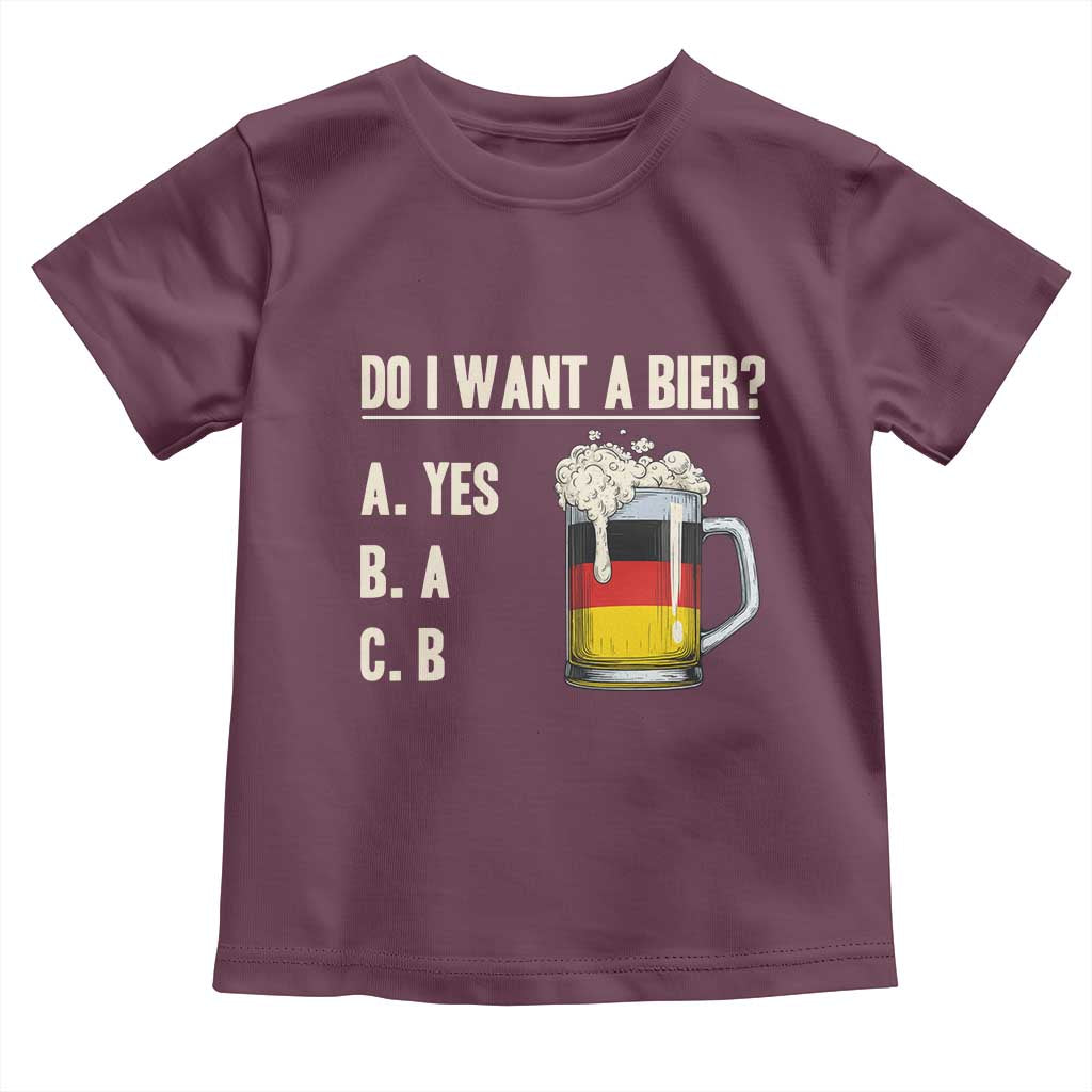 Funny Oktoberfest Toddler T Shirt Do I Want A Bier Sarcastic Drinking German Flag - Wonder Print Shop