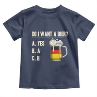 Funny Oktoberfest Toddler T Shirt Do I Want A Bier Sarcastic Drinking German Flag - Wonder Print Shop
