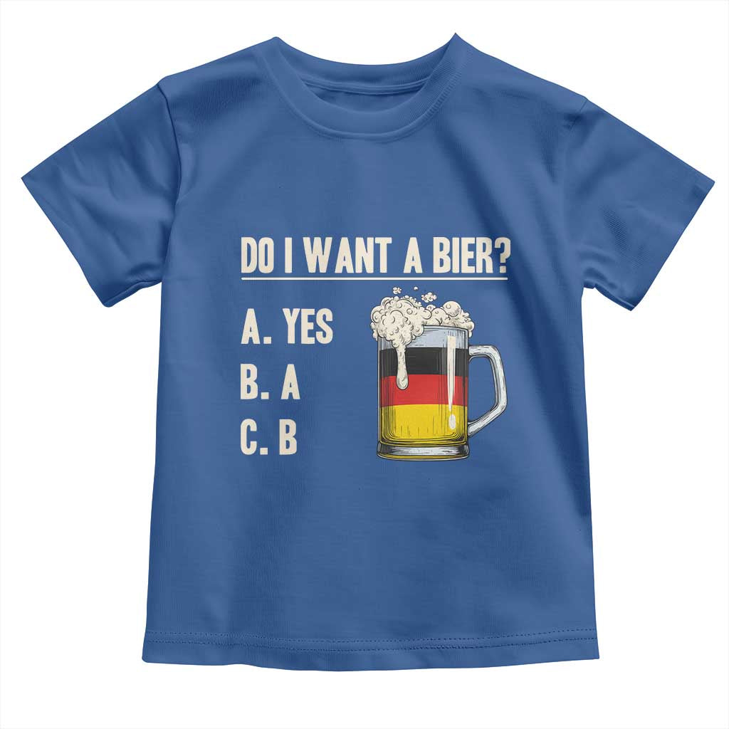 Funny Oktoberfest Toddler T Shirt Do I Want A Bier Sarcastic Drinking German Flag - Wonder Print Shop