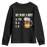 Funny Oktoberfest Youth Sweatshirt Do I Want A Bier Sarcastic Drinking German Flag - Wonder Print Shop