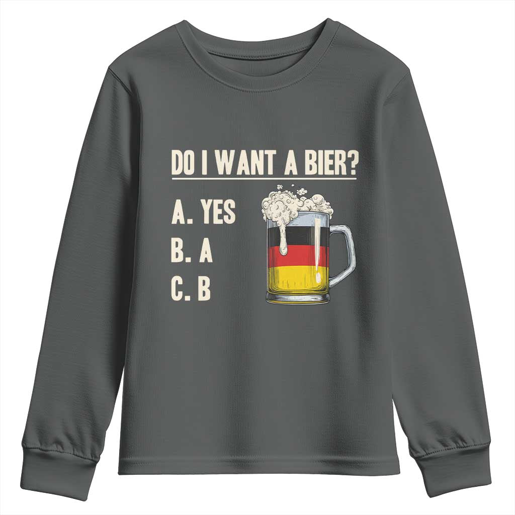 Funny Oktoberfest Youth Sweatshirt Do I Want A Bier Sarcastic Drinking German Flag - Wonder Print Shop